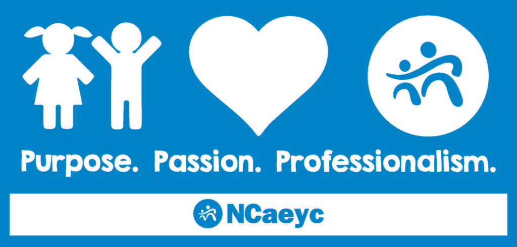 NCaeyc Purpose, Passion, Professionalism 2015